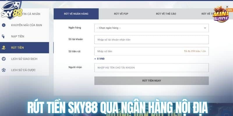 Rút tiền SKY88 qua ngân hàng nội địa